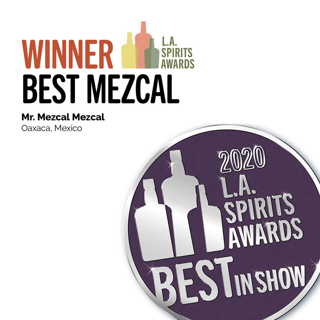 Best Mezcal · Best in Show — L.A. Spirits Awards 2020 (Mr. Mezcal award certificate)